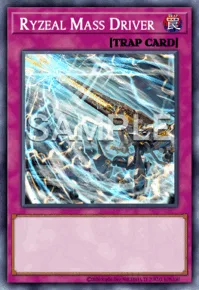 Ryzeal Mass Driver, Yu-Gi-Oh! card, TRAP