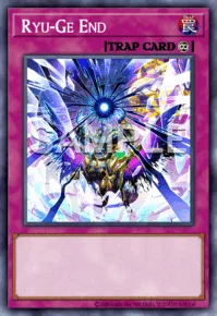Ryu-Ge End, Yu-Gi-Oh! card, TRAP