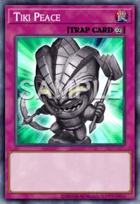 Tiki Peace, Yu-Gi-Oh! card, TRAP