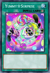 Yummy☆Surprise, Yu-Gi-Oh! card, SPELL
