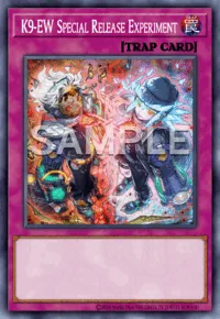 K9-EW Special Release Experiment, Yu-Gi-Oh! card, TRAP