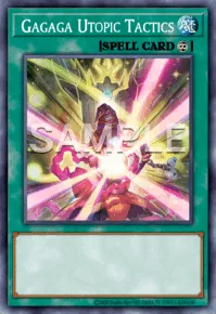 Gagaga Utopic Tactics, Yu-Gi-Oh! card, SPELL