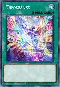 Theorealize, Yu-Gi-Oh! card, SPELL