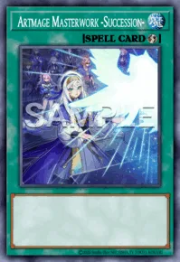 Artmage Masterwork -Succession-, Yu-Gi-Oh! card, SPELL