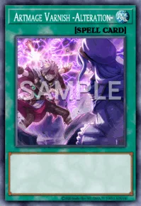 Artmage Varnish -Alteration-, Yu-Gi-Oh! card, SPELL