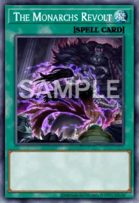 The Monarchs Revolt, Yu-Gi-Oh! card, SPELL