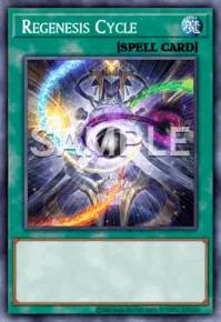 Regenesis Cycle, Yu-Gi-Oh! card, SPELL