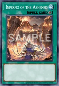Inferno of the Ashened, Yu-Gi-Oh! card, SPELL