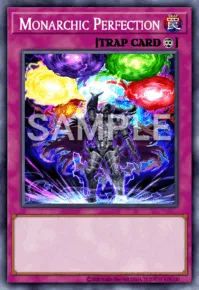 Monarchic Perfection, Yu-Gi-Oh! card, TRAP