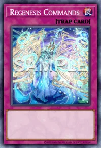 Regenesis Commands, Yu-Gi-Oh! card, TRAP