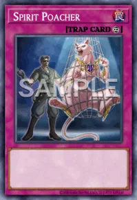 Spirit Poacher, Yu-Gi-Oh! card, TRAP