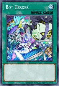 Bot Herder, Yu-Gi-Oh! card, SPELL