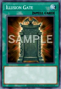 Illusion Gate, Yu-Gi-Oh! card, SPELL