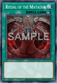 Ritual of the Matador, Yu-Gi-Oh! card, SPELL