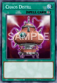 Chaos Distill, Yu-Gi-Oh! card, SPELL