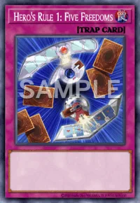 Hero's Rule 1: Five Freedoms, Yu-Gi-Oh! card, TRAP