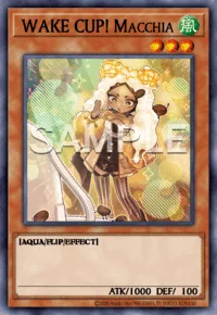 WAKE CUP! Macchia, Yu-Gi-Oh! card, WIND