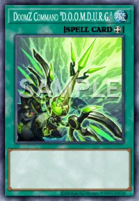DoomZ Command "D.O.O.M.D.U.R.G.", Yu-Gi-Oh! card, SPELL