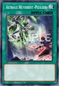 Artmage Movement -Pedigree-, Yu-Gi-Oh! card, SPELL