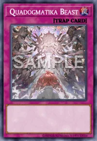 Quadogmatika Beast, Yu-Gi-Oh! card, TRAP