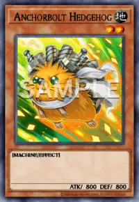 Anchorbolt Hedgehog, Yu-Gi-Oh! card, EARTH