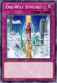 One-Way Synchro, Yu-Gi-Oh! card, TRAP