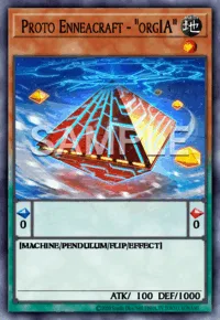 Proto Enneacraft - "orgIA", Yu-Gi-Oh! card, EARTH