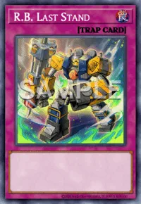 R.B. Last Stand, Yu-Gi-Oh! card, TRAP