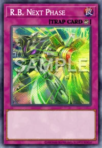 R.B. Next Phase, Yu-Gi-Oh! card, TRAP