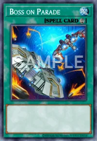 Boss on Parade, Yu-Gi-Oh! card, SPELL