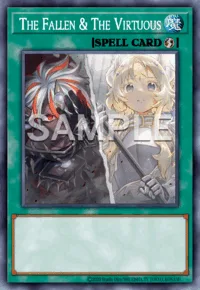 The Fallen & The Virtuous, Yu-Gi-Oh! card, SPELL