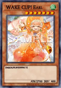 WAKE CUP! Earl, Yu-Gi-Oh! card, WIND