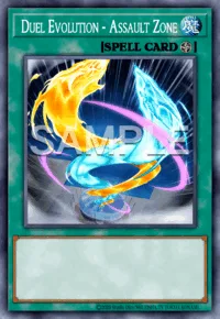 Duel Evolution - Assault Zone, Yu-Gi-Oh! card, SPELL