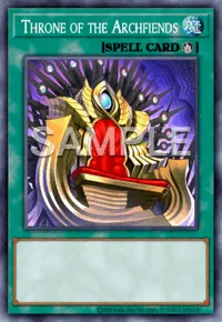 Throne of the Archfiends, Yu-Gi-Oh! card, SPELL