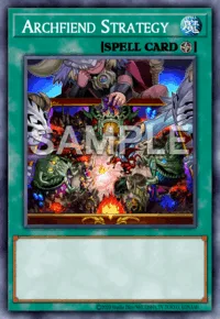 Archfiend Strategy, Yu-Gi-Oh! card, SPELL