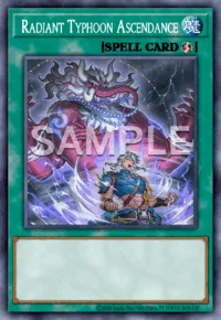 Radiant Typhoon Ascendance, Yu-Gi-Oh! card, SPELL