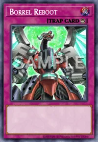 Borrel Reboot, Yu-Gi-Oh! card, TRAP