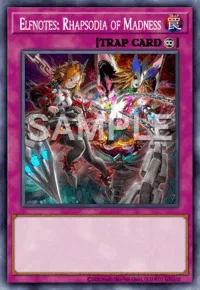 Elfnotes: Rhapsodia of Madness, Yu-Gi-Oh! card, TRAP