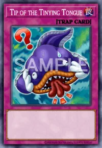 Tip of the Tinying Tongue, Yu-Gi-Oh! card, TRAP