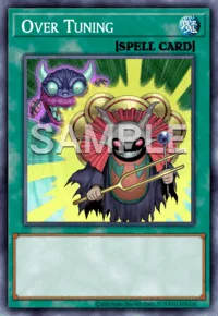 Over Tuning, Yu-Gi-Oh! card, SPELL
