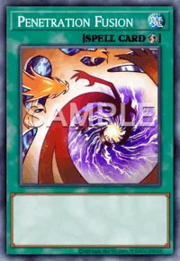 Penetration Fusion, Yu-Gi-Oh! card, SPELL