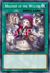 Mischief of the Wolves, Yu-Gi-Oh! card, SPELL