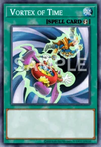 Vortex of Time, Yu-Gi-Oh! card, SPELL
