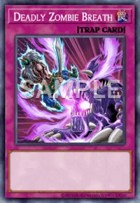 Deadly Zombie Breath, Yu-Gi-Oh! card, TRAP