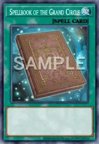 Spellbook of the Grand Circle, Yu-Gi-Oh! card, SPELL