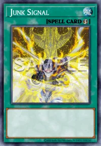 Junk Signal, Yu-Gi-Oh! card, SPELL