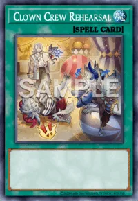 Clown Crew Rehearsal, Yu-Gi-Oh! card, SPELL