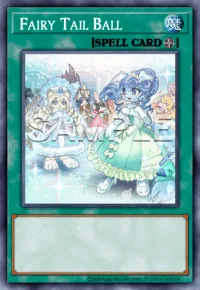Fairy Tail Ball, Yu-Gi-Oh! card, SPELL