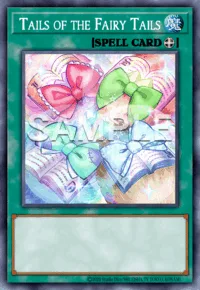 Tails of the Fairy Tails, Yu-Gi-Oh! card, SPELL