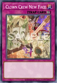 Clown Crew New Face, Yu-Gi-Oh! card, TRAP